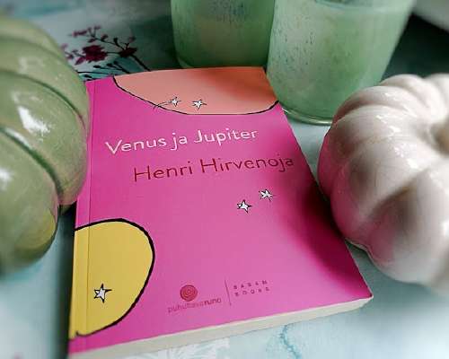Henri Hirvenoja - Venus ja Jupiter. Lapsuuden...