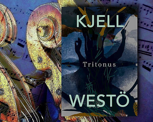 Kjell Westö - Tritonus