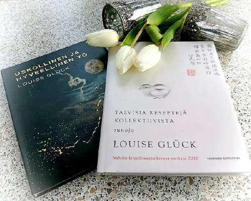 Louise Glück - Uskollinen ja hyveellinen yö &...