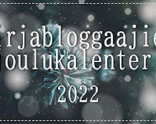 Kirjabloggaajien joulukalenteri 2022: luukku 3