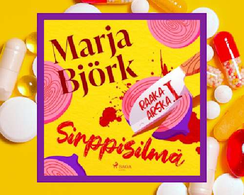 Marja Björk: Sirppisilmä (Raaka-Arska #1)