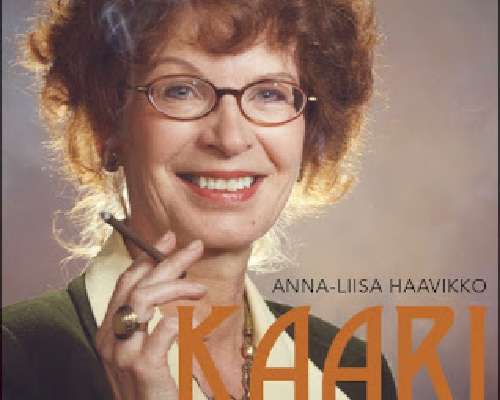 Anna-Liisa Haavikko: Kaari – Kirjailija Kaari...