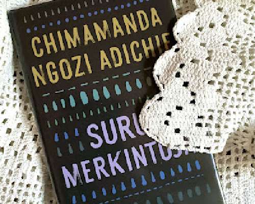 Chimamanda Ngozi Adichie: Surumerkintöjä