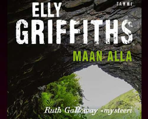 Elly Griffiths: Maan alla