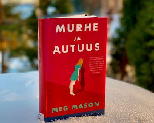 Meg Mason: Murhe ja autuus