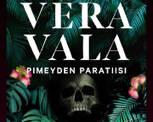 Vera Vala: Pimeyden paratiisi