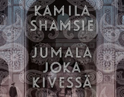Kamila Shamsie: Jumala joka kivessä