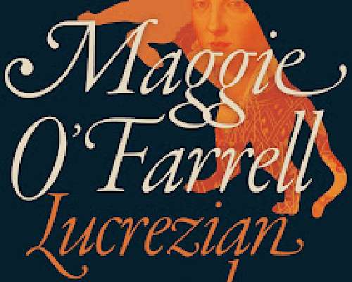 Maggie O'Farrel: Lucrezian muotokuva