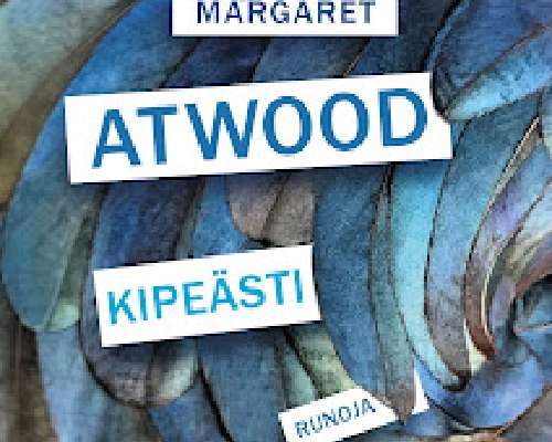 Margaret Atwood: Kipeästi