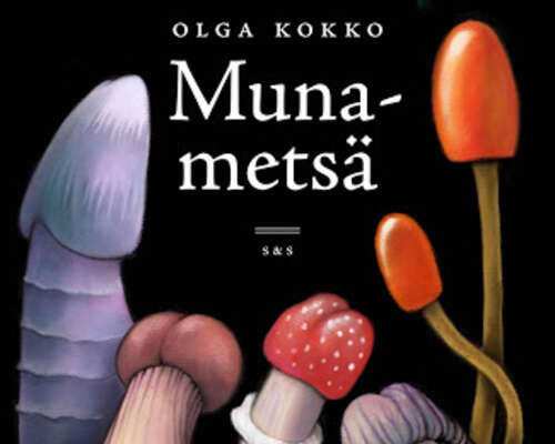 Olga Kokko: Munametsä