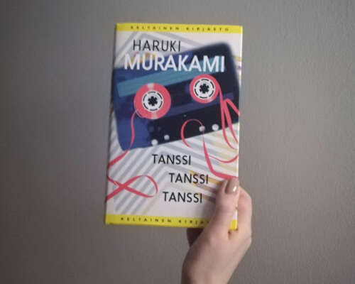 Haruki Murakami - Tanssi tanssi tanssi