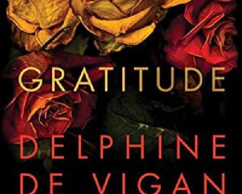 Delphine de Vigan: Gratitude