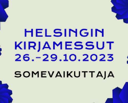 Helsingin Kirjamessut 2023 – valtava ja vaiku...