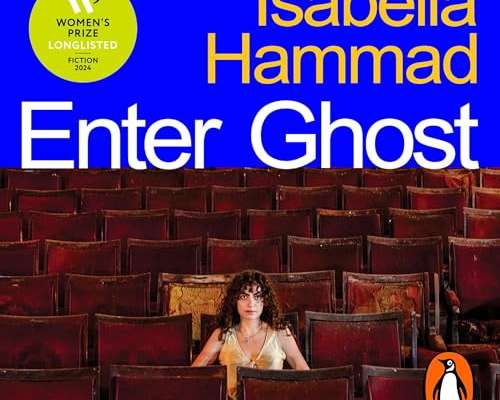 Isabella Hammad: Enter Ghost