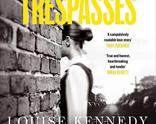 Louise Kennedy: Trespasses