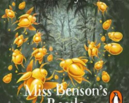 Rachel Joyce: Miss Benson’s Beetle