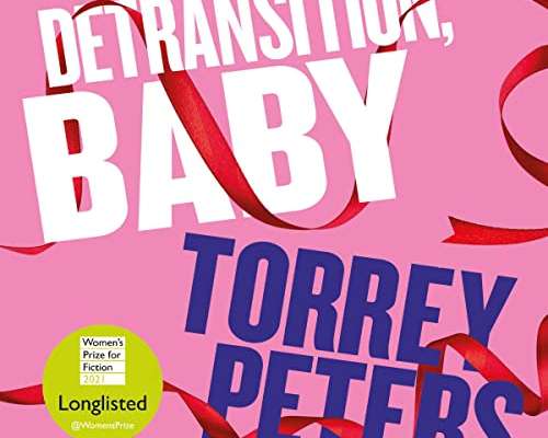 Torrey Peters: Detransition, Baby