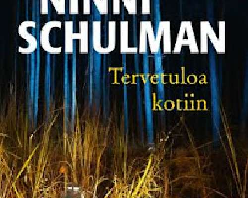 Ninni Schulman: Tervetuloa kotiin