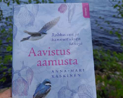 Anna-Mari Kaskinen: Aavistus aamusta - Rohkai...