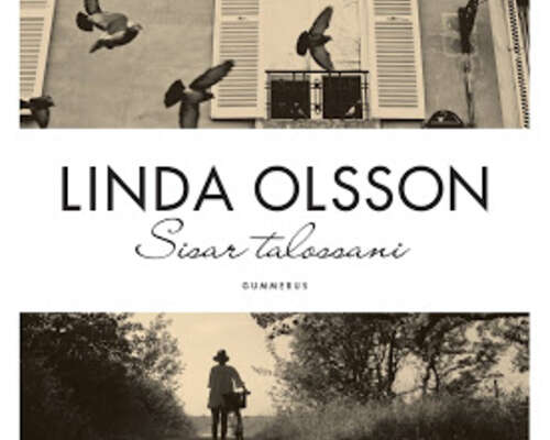 Linda Olsson: Sisar talossani