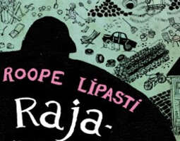 Roope Lipasti: Rajanaapuri
