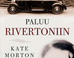 Kate Morton: Paluu Rivertoniin