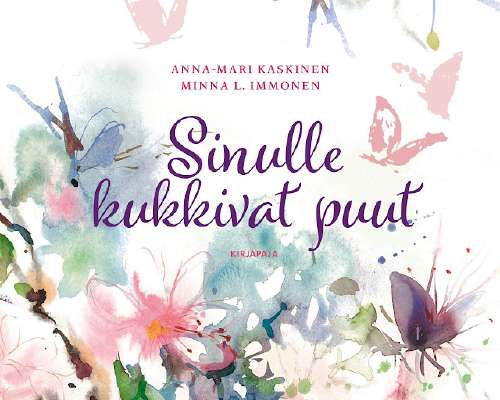 Anna-Mari Kaskinen & Minna L. Immonen: Sinull...