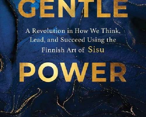 Emilia Elisabet Lahti: Gentle Power – A Revol...