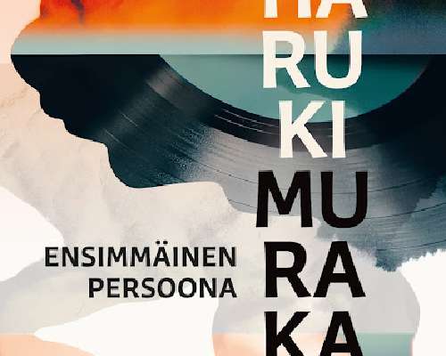 Haruki Murakami: Ensimmäinen persoona