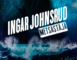 Ingar Johnsrud: Metsästäjä