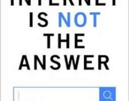 The Internet is not the answer
