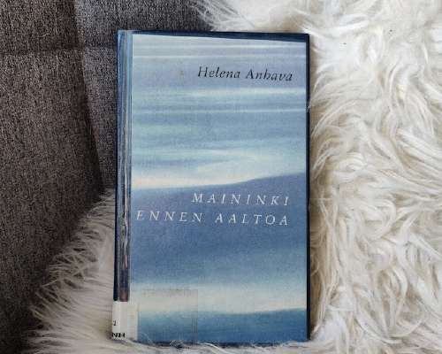Helena Anhava: Maininki ennen aaltoa