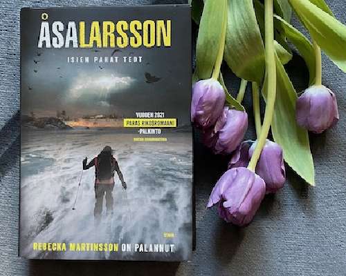 Åsa Larsson: Isien pahat teot – Rebecka Marti...