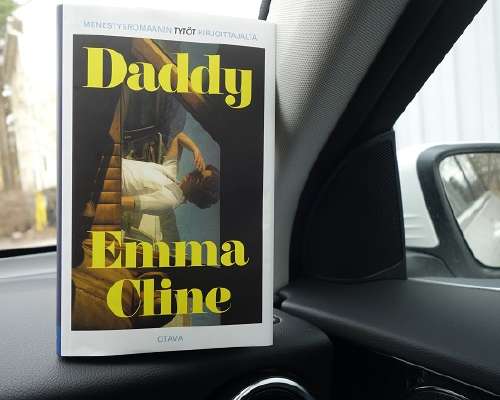 Emma Cline: Daddy – vinon maailman peilikuvia