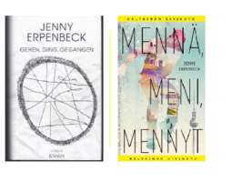 Jenny Erpenbeck: Mennä, meni, mennyt- antaa p...
