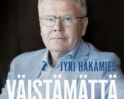Jyri Häkämies: Väistämättä – poliitikon, mini...