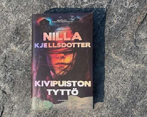 Nilla Kjellsdotter: Kivipuiston tyttö – tuont...