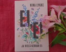 Nina Lykke: Ei, ei ja vielä kerran ei – kaikk...