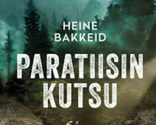 Heine Bakkeid: Paratiisin kutsu