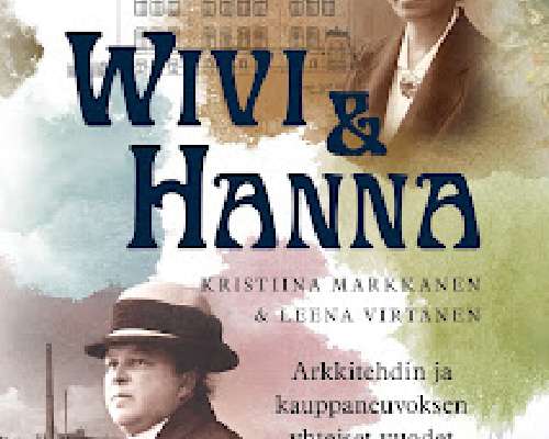 Kristiina Markkanen ja Leena Virtanen: Wivi j...