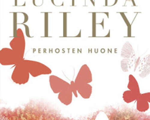 Lucinda Riley: Perhosten huone
