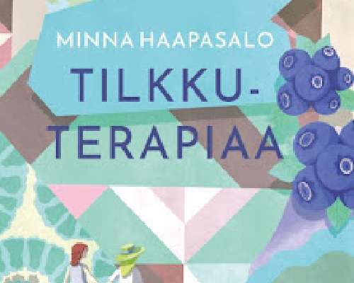 Minna Haapasalo: Tilkkuterapiaa