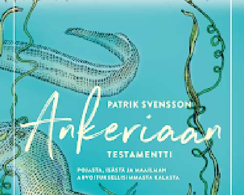 Patrik Svensson: Ankeriaan testamentti