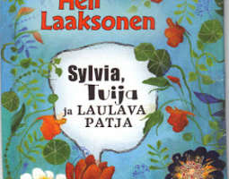 Heli Laaksonen: Sylvia, Tuija ja laulava patja