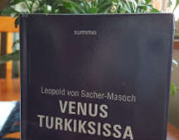 Leopold von Sacher-Masoch - Venus turkiksissa...