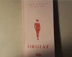 Pier Paolo Pasolini - Orgiat (IYK)