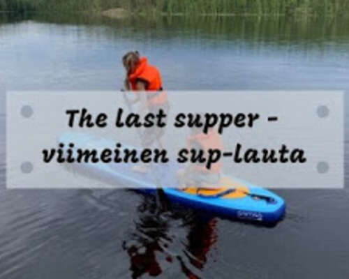 The last supper - viimeinen sup-lauta