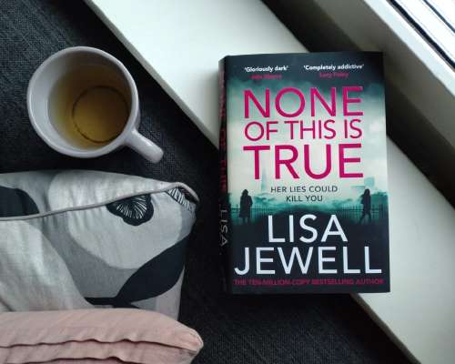 Lisa Jewell: None of This Is True