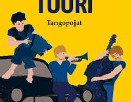 Antti Tuuri: Tangopojat