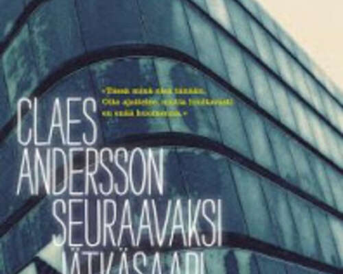 Claes Andersson: Seuraavaksi Jätkäsaari. Oton...
